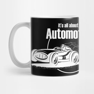 It's all about Automotive Mug